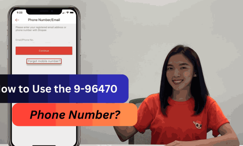 What is 9-96470 phone number