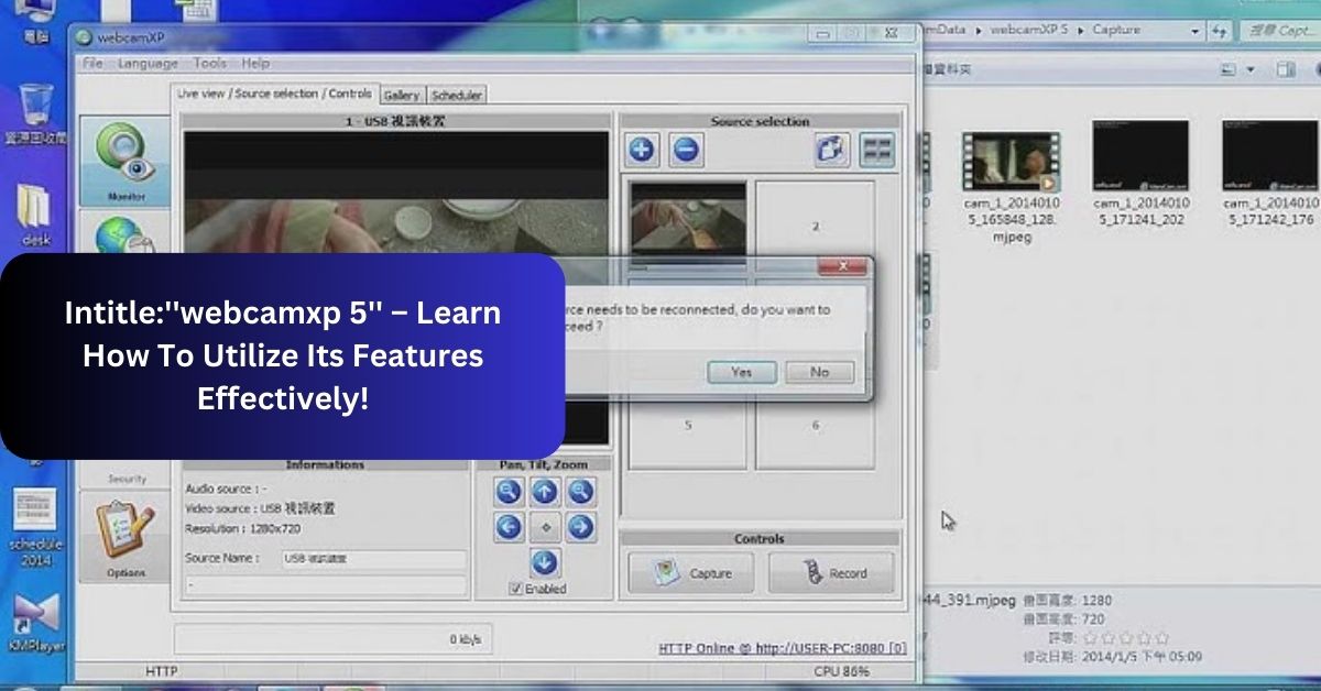 Intitlewebcamxp 5 Learn How To Utilize Its Features Effectively 9485